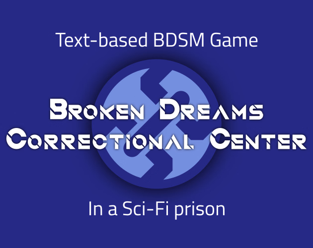 Broken Dreams Correctional Center cover