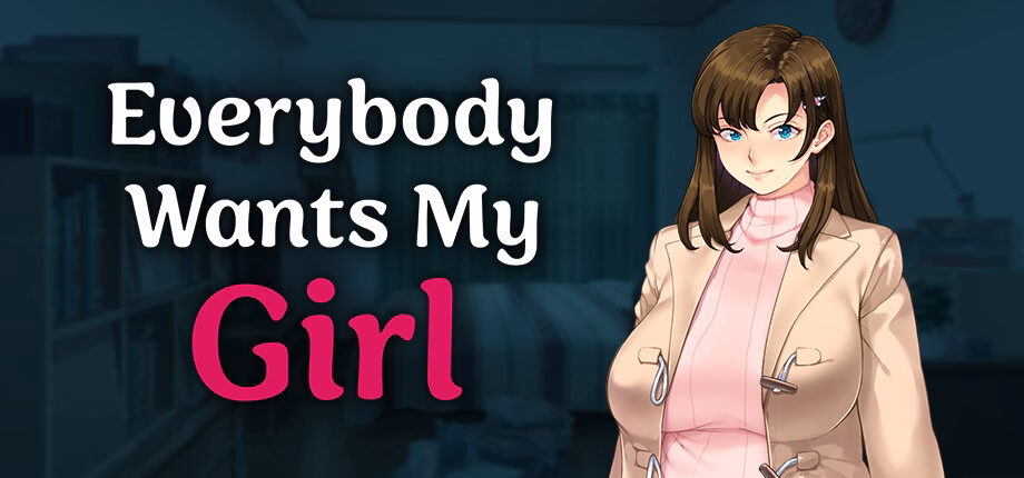 Everybody Wants My Girl cover