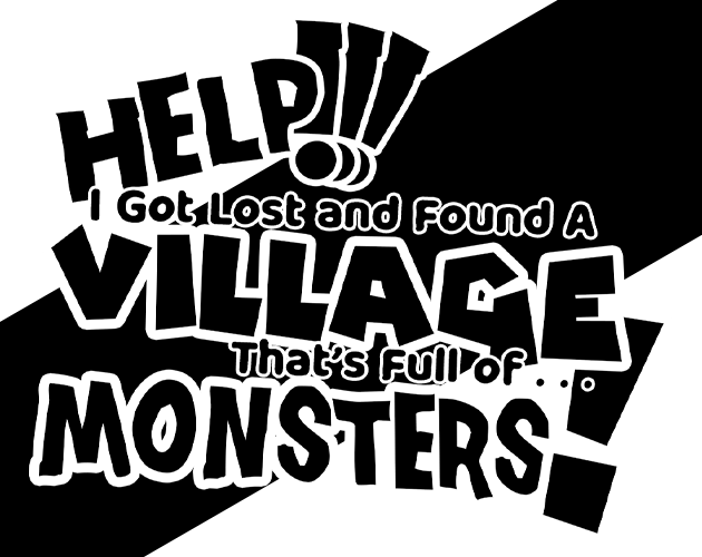 HELP!!! I Got Lost and Found A VILLAGE That's Full of... MONSTERS! cover