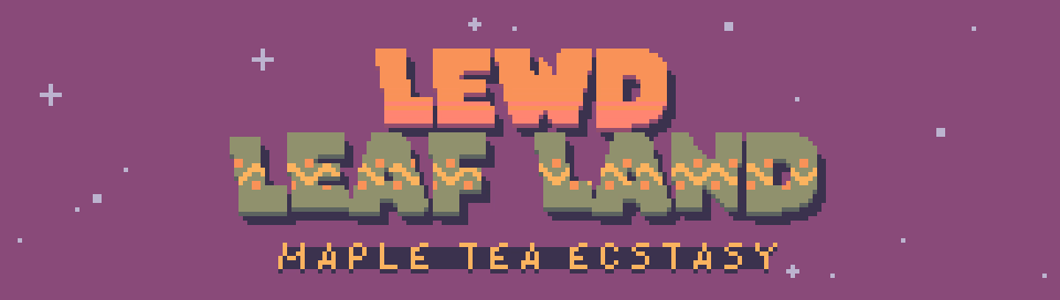 Lewd Leaf Land - Maple Tea Ecstasy cover