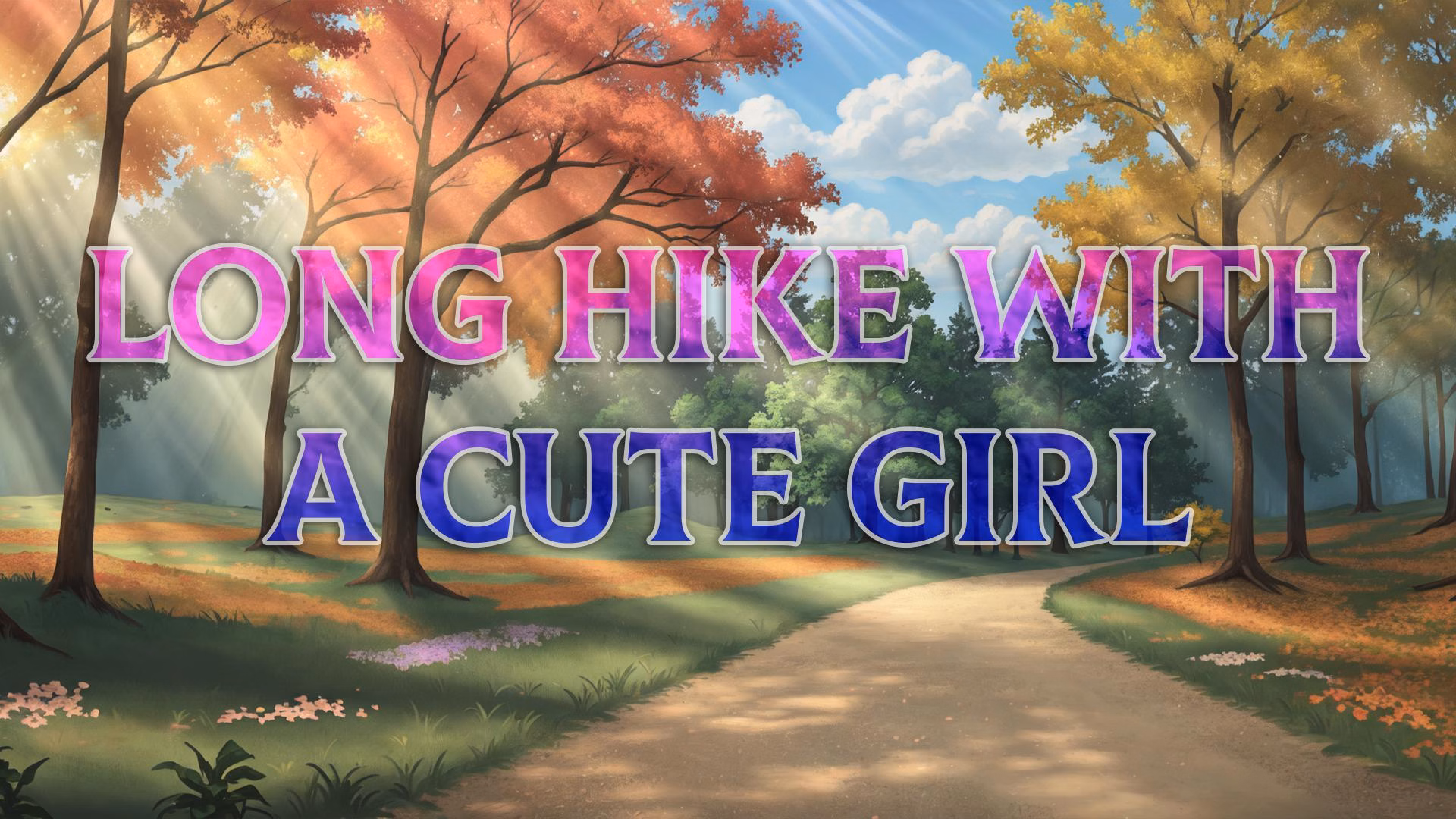 Long Hike with a Cute Girl cover