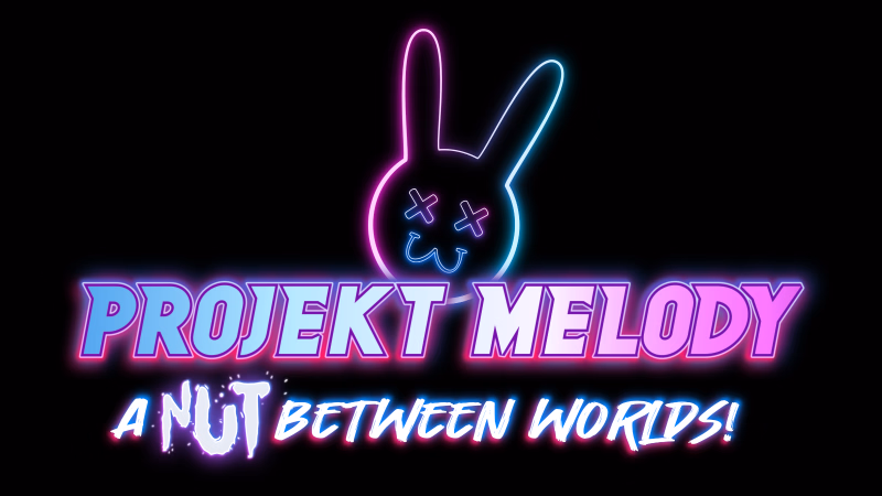Projekt Melody: A Nut Between Worlds! cover