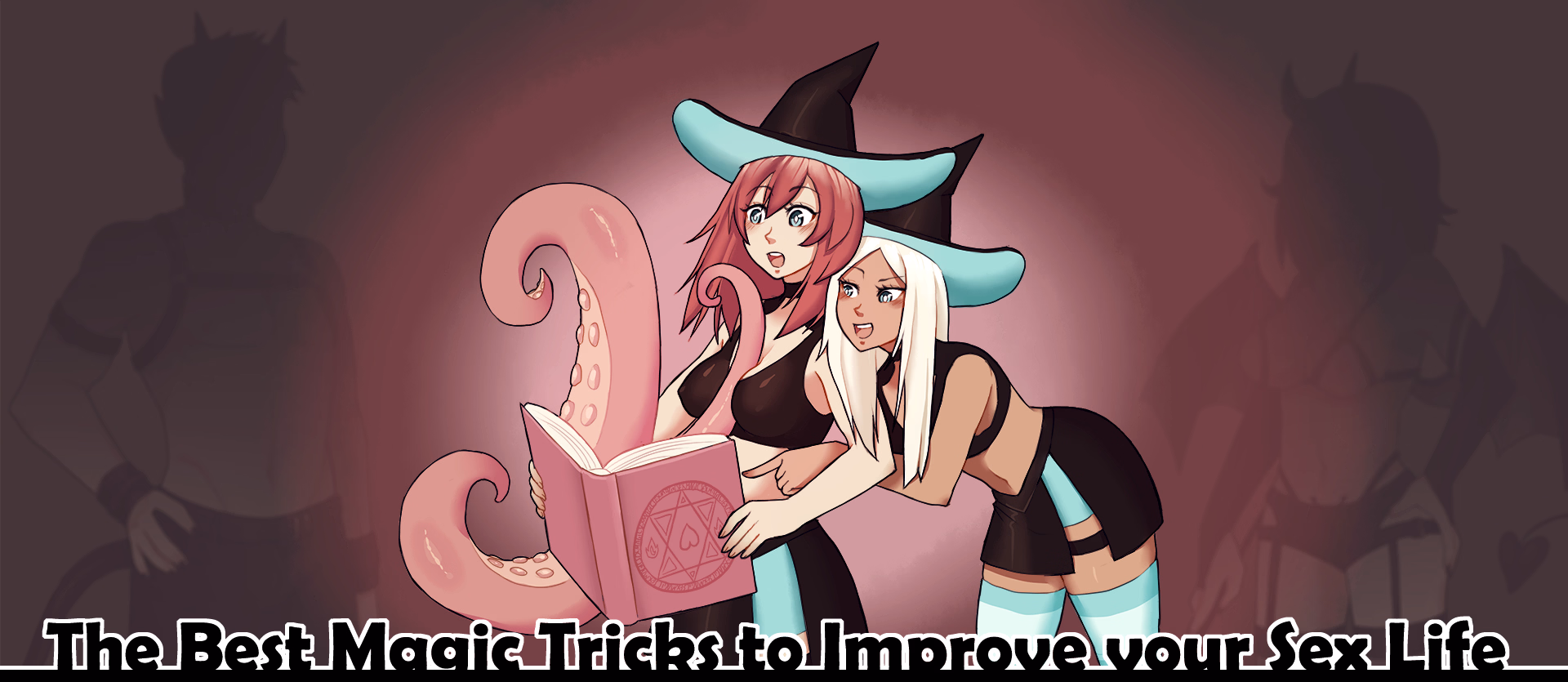 The Best Magic Tricks to Improve your Sex Life cover