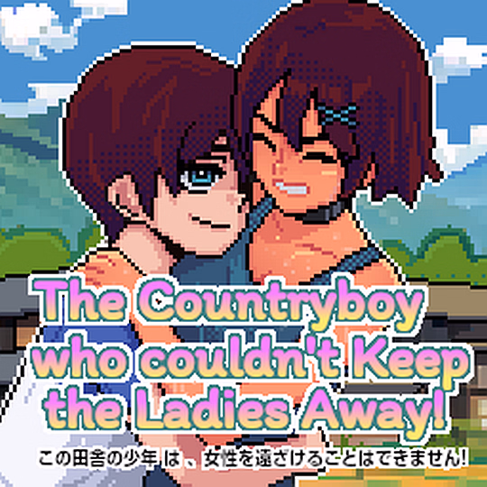 The Countryboy Who Couldn't Keep the Ladies Away! cover