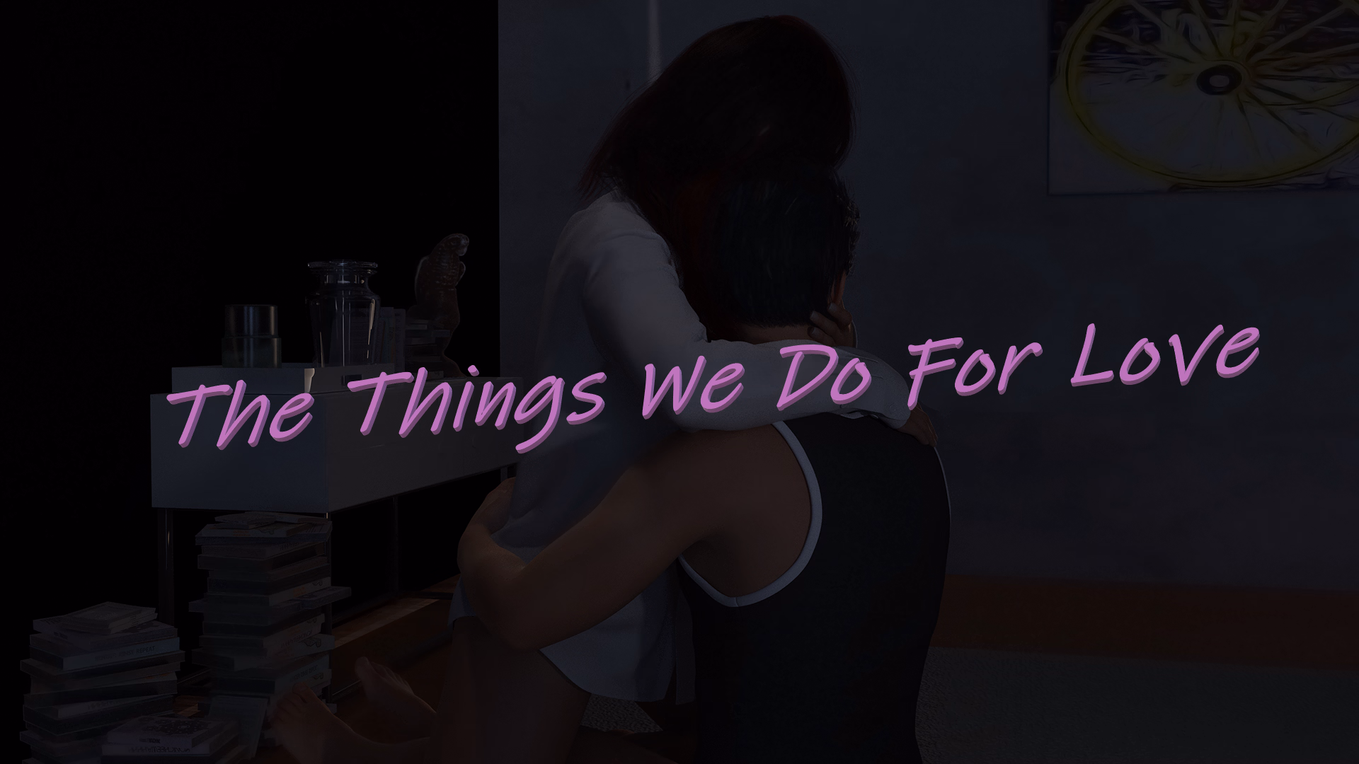 The Things We Do For Love cover